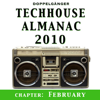 Various Artists - Techhouse Almanac 2010 - Chapter: February (Explicit)