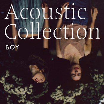 Boy - Acoustic Collection