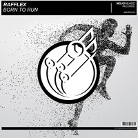 Rafflex - Born to Run