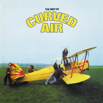 Curved Air - The Best of Curved Air