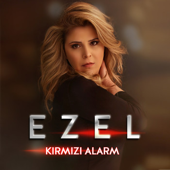 Ezel - Kırmızı Alarm