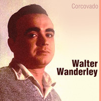 Walter Wanderley - Corcovado
