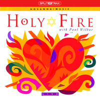 Paul Wilbur - Holy Fire (Split Trax)
