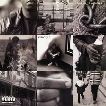 Schoolly D - Welcome to America (Expanded Edition) (Explicit)