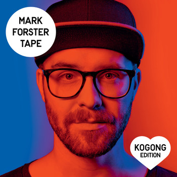 Mark Forster - TAPE (Kogong Version) (Explicit)