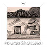 Brothers in Progress & Venditti Bros - Resolution