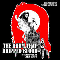 Christopher Young - Dorm That Dripped Blood (Original Soundtrack Recording)