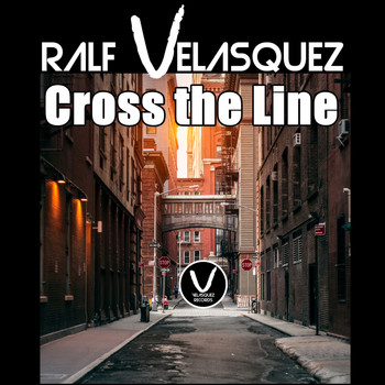 Ralf Velasquez - Cross the Line