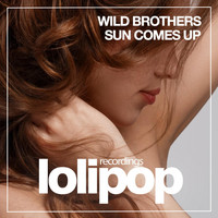 Wild Brothers - Sun Comes Up