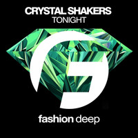 Crystal Shakers - Tonight