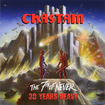 CHASTAIN - The 7th of Never: 30 Years Heavy