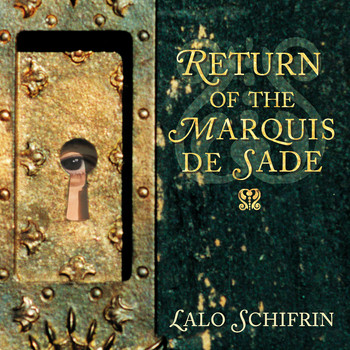 Lalo Schifrin - Return of the Marquis De Sade