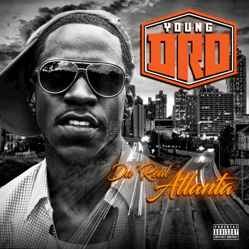 Young Dro - Da' Real Atlanta