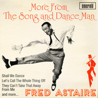 Fred Astaire - More from the Song and Dance Man