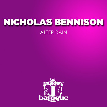 Nicholas Bennison - Alter Rain