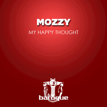 Mozzy - My Happy Thought
