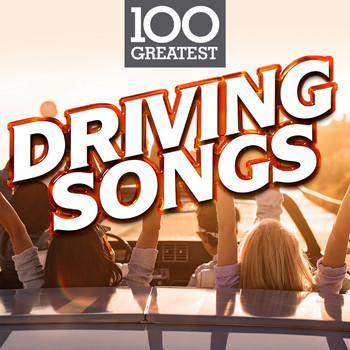 Various Artists - 100 Greatest Driving Songs