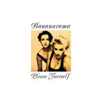 Bananarama - Please Yourself (Collector's Edition)