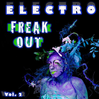 Various Artists - Electro Freak Out Vol. 2 (Explicit)