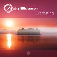 Andy Blueman - Everlasting