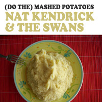 Nat Kendrick & The Swans - (Do The) Mashed Potatoes