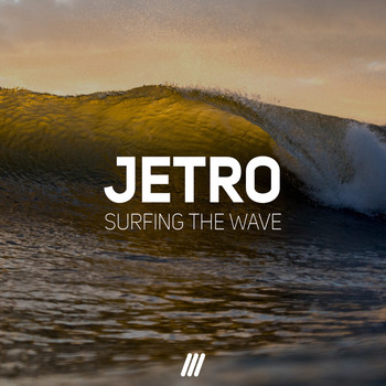 Jetro - Surfing The Wave