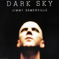 Jimmy Somerville - Dark Sky