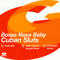 Cuban Sluts - Bossa Nova Baby