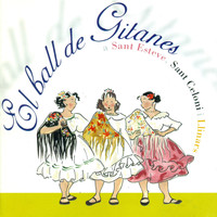 La Principal del Metro - El Ball de Gitanes a Sant Esteve, Sant Celoni i Llinars
