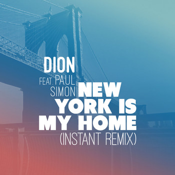Dion - New York is My Home (Instant Remix)