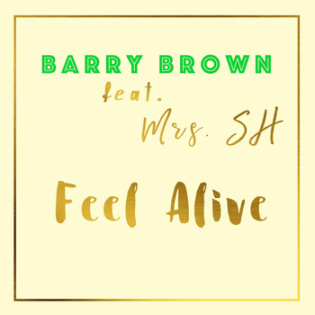 Barry Brown - Feel Alive