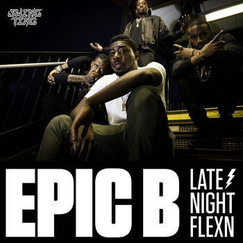 Epic B - Late Night FlexN