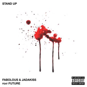 Fabolous - Stand Up (Explicit)