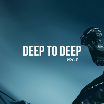 Various Artists - Deep To Deep, Vol. 2