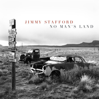 Jimmy Stafford - No Man's Land