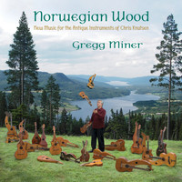 Gregg Miner - Norwegian Wood