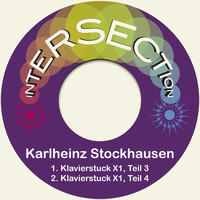 Karlheinz Stockhausen - Klavierstuck X1, Teil 3 & 4