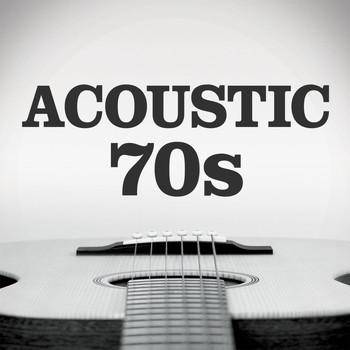 Various Artists - Acoustic 70s