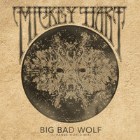 Mickey Hart - Big Bad Wolf (Strange World Mix)