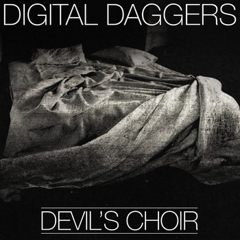 Digital Daggers - Devil's Choir
