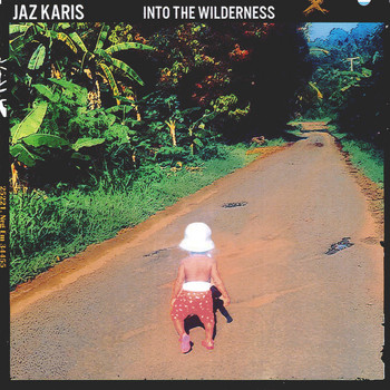 Jaz Karis - Into the Wilderness