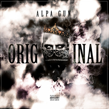 Alpa Gun - Original (Explicit)