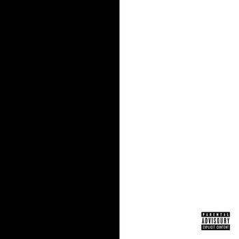 The Neighbourhood - #000000 & #FFFFFF (Explicit)