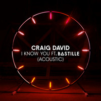 Craig David feat. Bastille - I Know You (Acoustic)