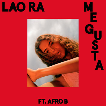 Lao Ra - Me Gusta (Explicit)
