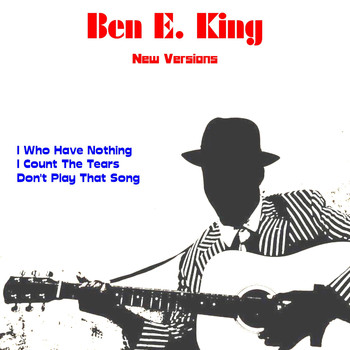 Ben E. King - New Versions