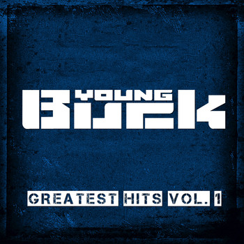 Young Buck - Greatest Hits, Vol. 1 (Explicit)