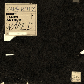 James Arthur - Naked (CADE Remix)