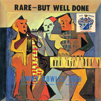 Jimmy Rowles - Rare - But Well Done