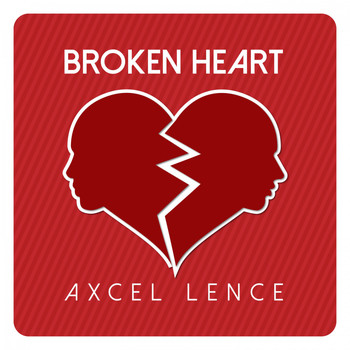 Axcel Lence - Broken Heart